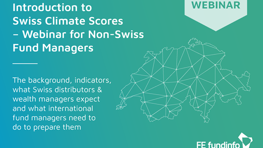 Introduction to the Swiss Climate Scores – Webinar for Non-Swiss Fund Managers
