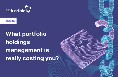 What Portfolio Holdings Management Is Really Costing You